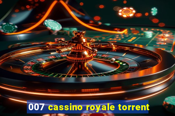 007 cassino royale torrent